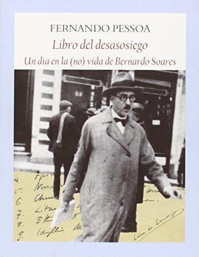 9788494302619: El libro del desasosiego: Un da en la (no) vida de Bernardo Soares