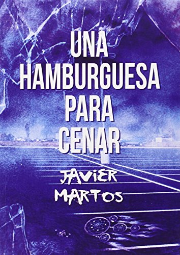 Imagen de archivo de Una hamburguesa para cenar (Narrativa De Terror) a la venta por medimops