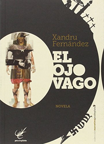 Beispielbild fr El Ojo Vago zum Verkauf von Hamelyn