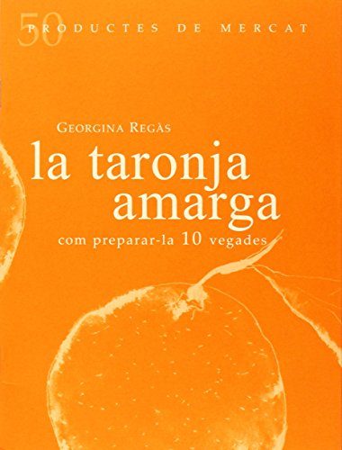 Imagen de archivo de La taronja amarga a la venta por AG Library