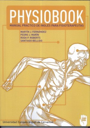 Imagen de archivo de Physiobook. manual practico de ingles para fisioterapeutas a la venta por Imosver