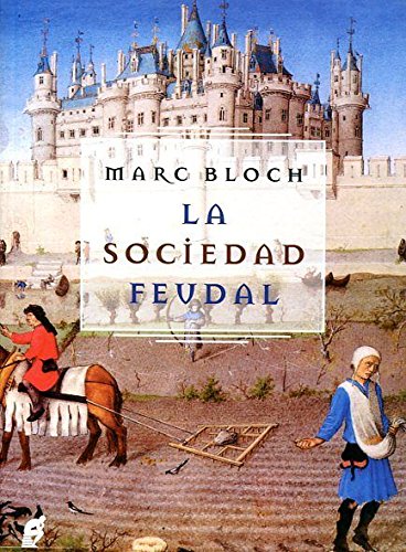 9788494308840: La sociedad feudal (SIN COLECCION)