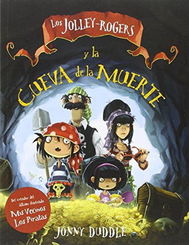 Imagen de archivo de Los Jolley-Rogers y la cueva de la muerte (Las aventuras de los Jolley-Rogers, Band 2) a la venta por medimops