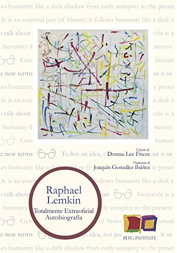 Stock image for TOTALMENTE EXTRAOFICIAL: AUTOBIOGRAFA DE RAPHAEL LEMKIN for sale by KALAMO LIBROS, S.L.