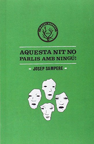 Beispielbild fr AQUESTA NIT NO PARLIS AMB NINGU - CAT 2ED zum Verkauf von Siglo Actual libros