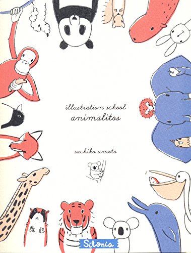 Imagen de archivo de ILLUSTRATION SCHOOL: ANIMALITOS a la venta por KALAMO LIBROS, S.L.