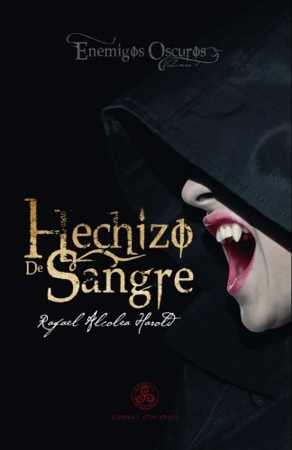 9788494314605: Hechizo de sangre: Enemigos oscuros I: 1