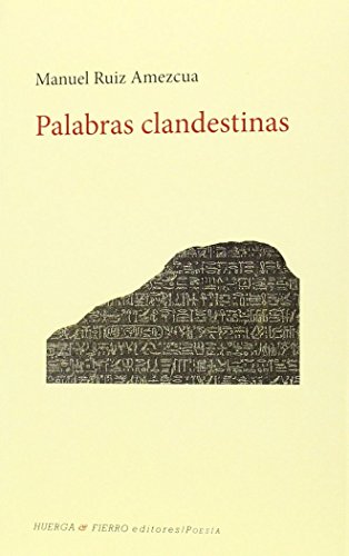 Beispielbild fr PALABRAS CLANDESTINAS zum Verkauf von KALAMO LIBROS, S.L.
