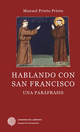 Hablando con San Francisco: una paráfrasis