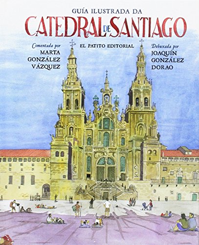 Beispielbild fr GUA ILUSTRADA DA CATEDRAL DE SANTIAGO zum Verkauf von Zilis Select Books