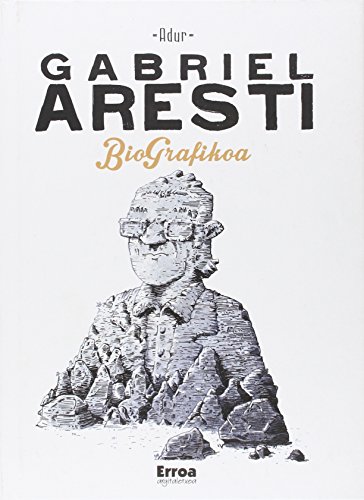 Imagen de archivo de Gabriel Aresti BioGrafikoa a la venta por Agapea Libros