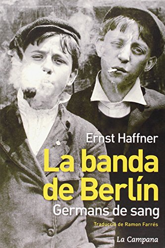 Beispielbild fr La Banda de Berln zum Verkauf von Hamelyn