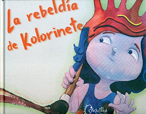 Stock image for La rebelda de Kolorinete (En el Pas de la Plastilina, Band 3) for sale by medimops