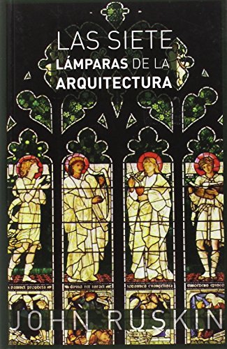 9788494326783: Las siete lmparas de la arquitectura (Spanish Edition)