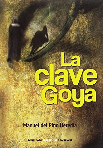 Imagen de archivo de La clave Goya a la venta por AG Library