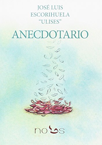 Imagen de archivo de ANECDOTARIO (Spanish Edition) a la venta por El Pergam Vell