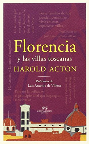 Beispielbild fr FLORENCIA Y LAS VILLAS TOSCANAS zum Verkauf von KALAMO LIBROS, S.L.