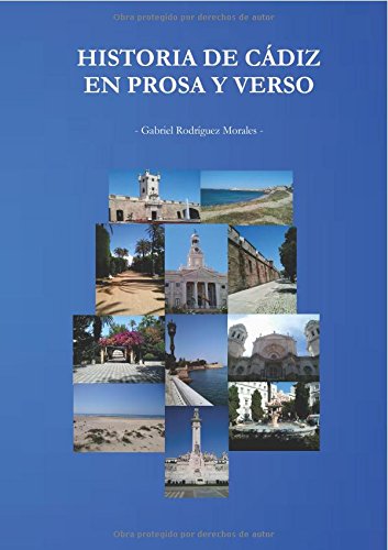 9788494332708: Historia de Cdiz en prosa y verso (Coleccin Tntalo)