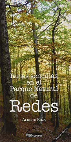 Imagen de archivo de Rutas sencillas en el Parque Natural de Redes (Ediciones Cordillera Cantbrica, Band 7) a la venta por medimops
