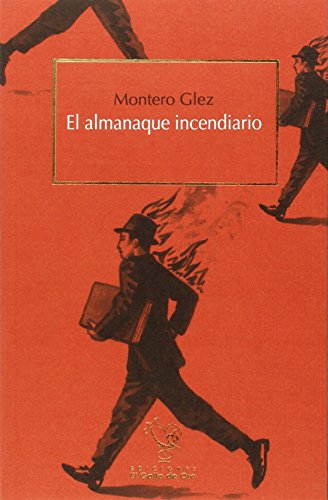 Stock image for EL ALMANAQUE INCENDIARIO for sale by KALAMO LIBROS, S.L.