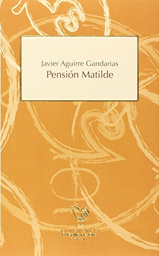 Stock image for PENSION MATILDE for sale by KALAMO LIBROS, S.L.