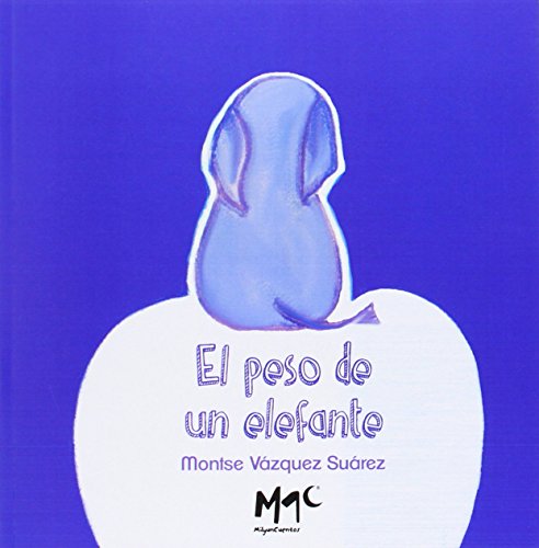 Stock image for ELPESO DE UN ELEFANTE for sale by Agapea Libros