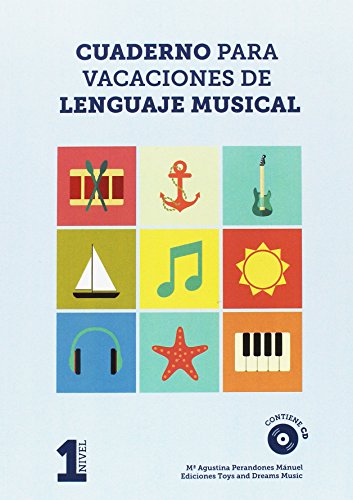 9788494346507: CUADERNO PARA VACACIONES DE LENGUAJE MUSICAL 1 NIVEL