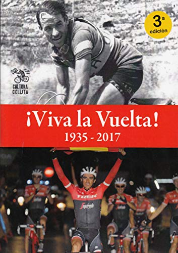 Imagen de archivo de Viva la Vuelta! : 1935-2017 (Leyenda, Band 4) a la venta por medimops