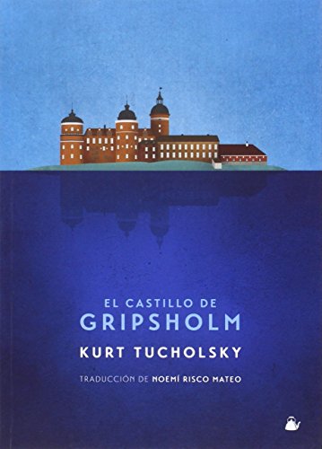 Beispielbild fr EL CASTILLO DE GRIPSHOLM UNA HISTORIA DE VERANO zum Verkauf von Zilis Select Books