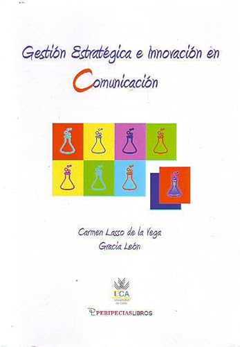 Imagen de archivo de Gestin estratgica e innovacin en comunicacin a la venta por AG Library