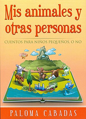 Imagen de archivo de Mis animales y otras personas cuentos para nios pequeos, o a la venta por Iridium_Books