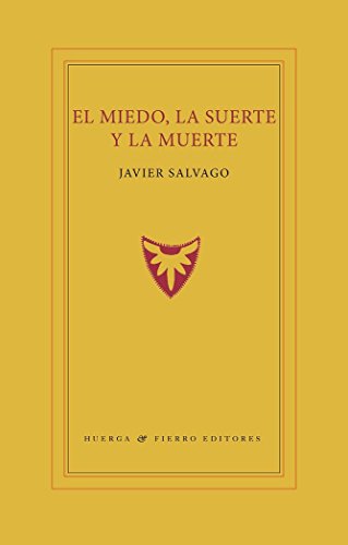 Imagen de archivo de EL MIEDO, LA SUERTE Y LA MUERTE a la venta por KALAMO LIBROS, S.L.