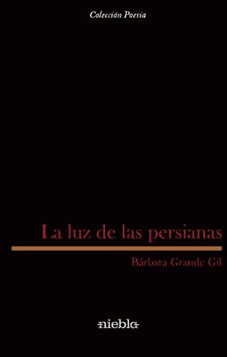 9788494360572: La luz de las persianas (Spanish Edition)