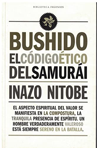 Beispielbild fr Bushido : el cdigo tico del samurai zum Verkauf von AG Library
