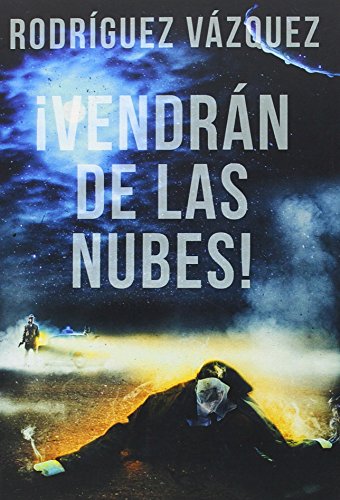 Imagen de archivo de Vendrn de las nubes a la venta por Agapea Libros