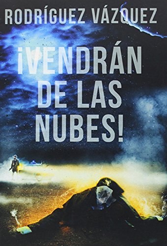 Stock image for Vendrn de las nubes for sale by Agapea Libros