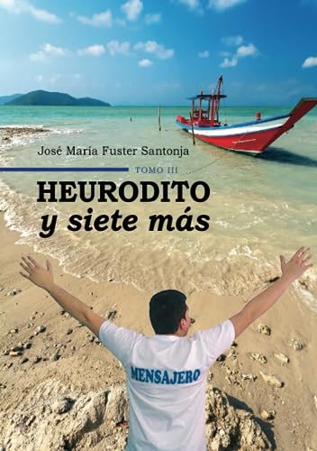 Stock image for HEURODITO Y SIETE MS TOMO III FUSTER SANTONJA, JOS MARA for sale by VANLIBER