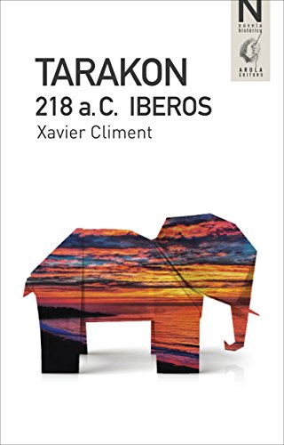 Imagen de archivo de TARAKON: 218 A.C. IBEROS a la venta por KALAMO LIBROS, S.L.