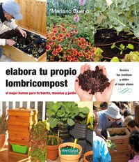 Stock image for Elabora tu propio lombricompost for sale by Agapea Libros