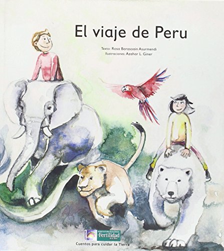 Imagen de archivo de EL VIAJE DE PERU a la venta por KALAMO LIBROS, S.L.