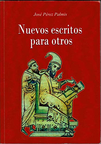 Imagen de archivo de NUEVOS ESCRITOS PARA OTROS a la venta por Zilis Select Books