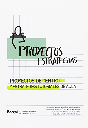 Imagen de archivo de Proyectos de centro y estrategias tutoriales de aula a la venta por Revaluation Books