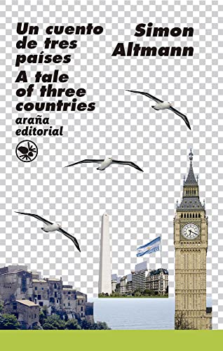 Stock image for UN CUENTO DE TRES PASES. A TALE OF THREE COUNTRIES for sale by KALAMO LIBROS, S.L.