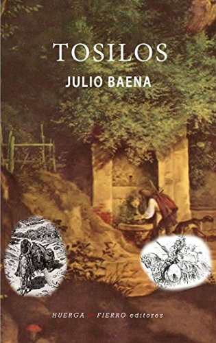 Beispielbild fr TOSILOS (NARRATIVA) (Spanish Edition) zum Verkauf von Isle of Books