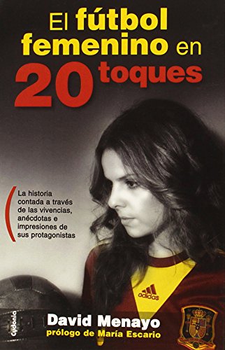 Imagen de archivo de FUTBOL FEMENINO EN 20 TOQUES,EL a la venta por Antrtica