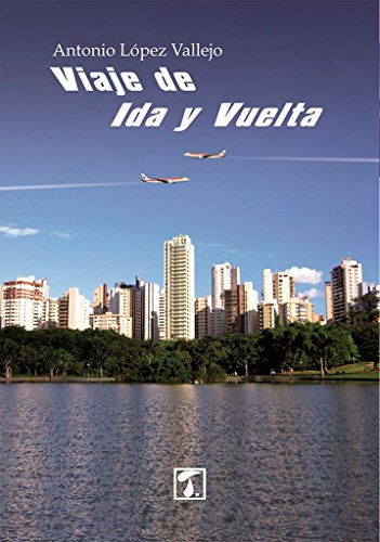 9788494384738: Viaje De Ida Y Vuelta