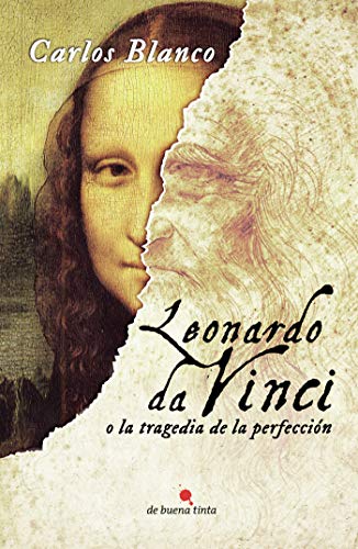 Beispielbild fr Leonardo da Vinci o la tragedia de la perfeccin zum Verkauf von Revaluation Books