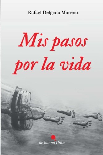 Beispielbild fr Mis pasos por la vida zum Verkauf von Revaluation Books