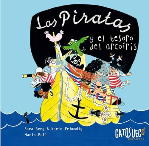 Stock image for Las piratas y el tesoro del arcoris for sale by AG Library