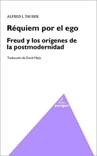 Stock image for REQUIEM POR EL EGO: FREUD Y LOS ORIGENES DE LA POSMODERNIDAD for sale by KALAMO LIBROS, S.L.